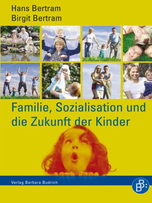 cover image of Familie, Sozialisation und die Zukunft der Kinder